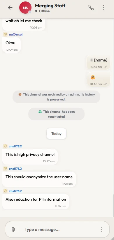 A privacy tier chat where members appear as stable anonymised handles, with archive and reactivation system notices inline.